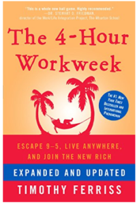 The 4-Hour Workweek.  - by Timothy Ferriss. Book cover