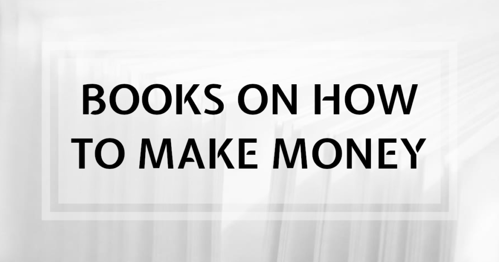 books on how to make money