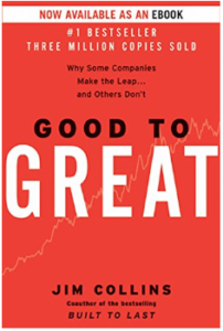 Good to Great: Why Some Companies Make the Leap...And Others Don't. (Book 1 of 6) - by Jim Collins. Book cover