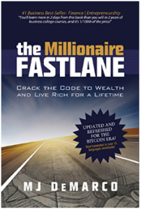 The Millionaire Fastlane: Crack the Code to Wealth and Live Rich for a Lifetime - by MJ DeMarco. Book cover