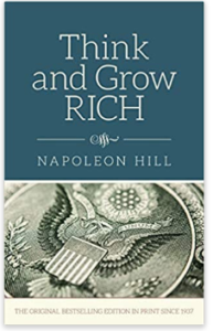 Think and Grow Rich – by Napoleon Hill. Book cover